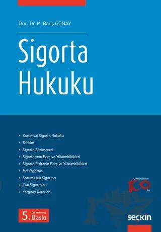 Sigorta Hukuku – M. Barış Günay – Seçkin Yayıncılık kitap kapağı