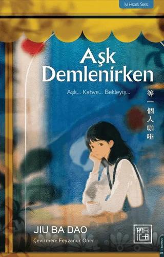 Aşk Demlenirken