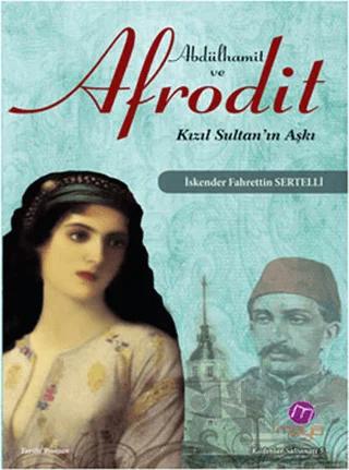 Abdülhamit ve Afrodit