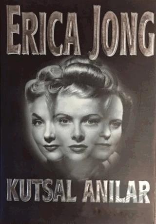 Kutsal Anılar – Erica Jong – İnkılap Kitabevi kitap kapağı