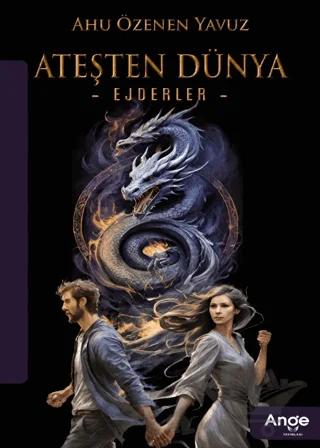 Ateşten Dünya - Ejderler