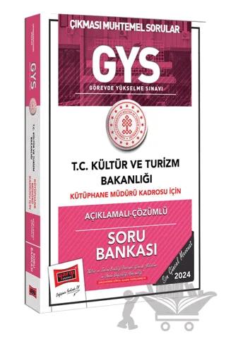 2024 GYS Kültür ve Turizm Bakanlığı Kütüphane Müdürü Kadrosu İçin Açıklamalı Çözümlü Soru Bankası