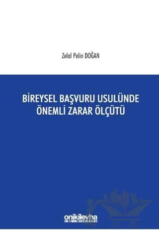 Bireysel Başvuru Usulünde Önemli Zarar Ölçütü