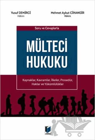Soru ve Cevaplarla Mülteci Hukuku