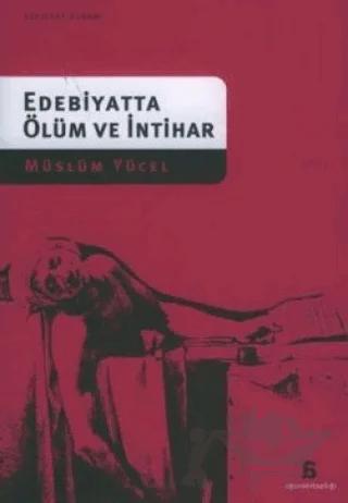 Edebiyatta Ölüm ve İntihar