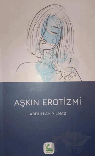 Aşkın Erotizmi