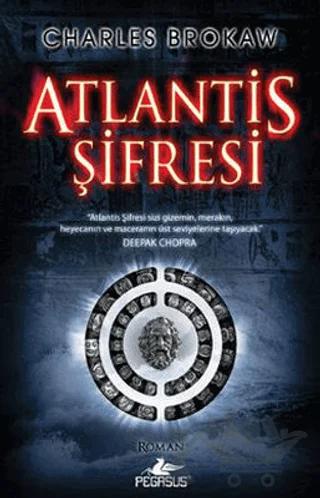 Atlantis Şifresi – Charles Brokaw – Pegasus Yayınları kitap kapağı