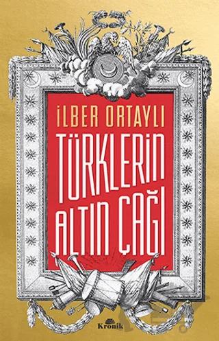 Türklerin Altın Çağı