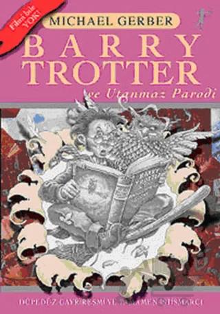 Barry Trotter ve Utanmaz Parodi