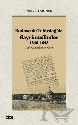 Rodosçuk - Tekirdağ’da Gayrimüslimler 1640-1648