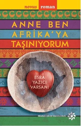 Anne Ben Afrika’ya Taşınıyorum