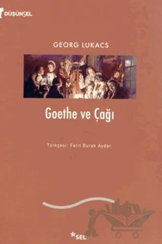 Goethe ve Çağı