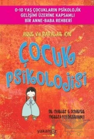 Anne ve Babalar İçin Çocuk Psikolojisi
