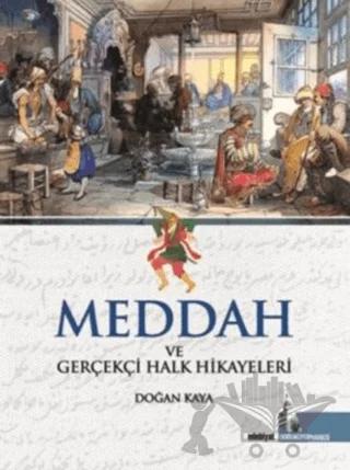 Meddah ve Gerçekçi Halk Hikayeleri