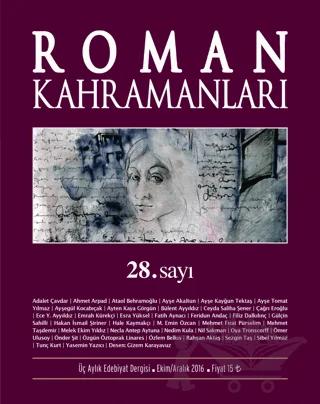Roman Kahramanları Sayı: 28 Ekim-Aralık 2016