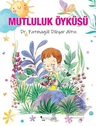 Mutluluk Öyküsü