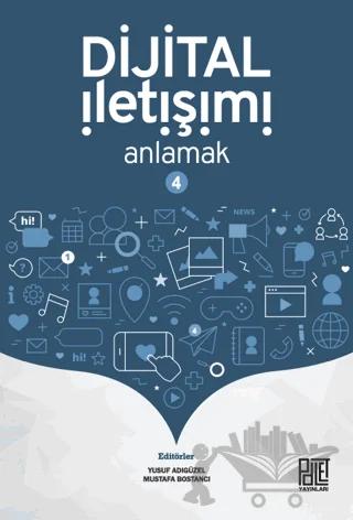 Dijital İletişimi Anlamak-4