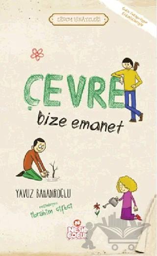 Çevre Bize Emanet