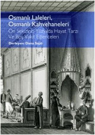 Osmanlı Laleleri, Osmanlı Kahvehaneleri