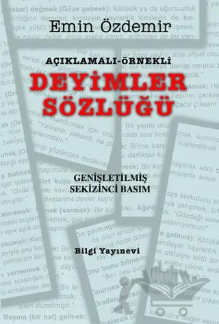Açıklamalı - Örnekli Deyimler Sözlüğü