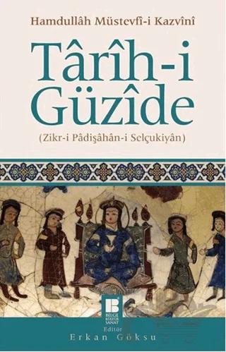 Tarih-i Güzide – Hamdullah Müstevfi-i Kazvini – Bilge Kültür Sanat kitap kapağı