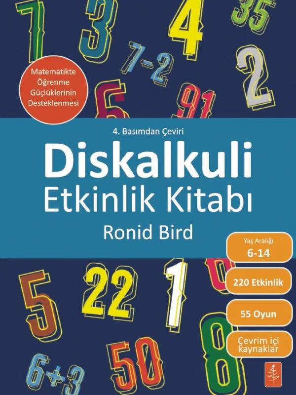 DİSKALKULİ ETKİNLİK KİTABI - Matematikte Öğrenme Güçlüklerinin Desteklenmesi / The Dyscalculia Toolkit - Supporting Learning Difficulties in Maths – Ronid Bird – Nobel Yaşam kitap kapağı