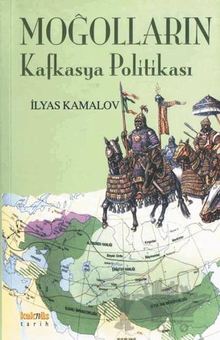 Moğolların Kafkasya Politikası