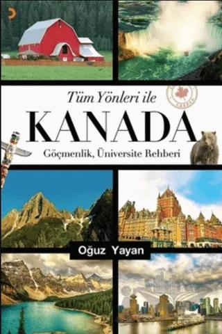 Tüm Yönleri ile Kanada