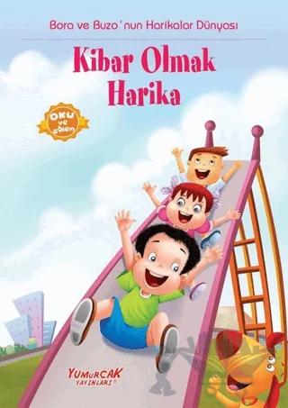 Kibar Olmak Harika