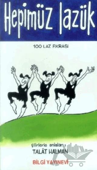 Hepimüz Lazük "100 Laz Fıkrası"