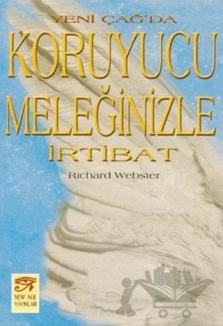 Yeni Çağ’da Koruyucu Meleğinizle İrtibat