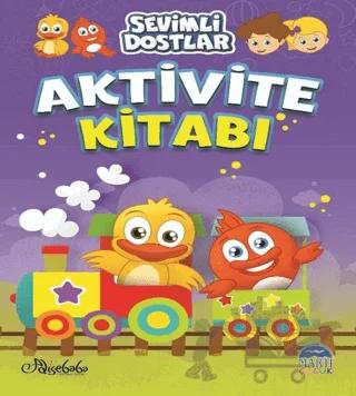 Sevimli Dostlar Aktivite Kitabı - 2