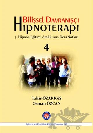 Bilişsel Davranışçı Hipnoterapi - 4
