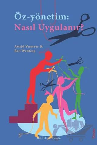 Öz-Yönetim: Nasıl Uygulanır?