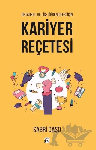 Ortaokul ve Lise Öğrencileri için Kariyer Reçetesi