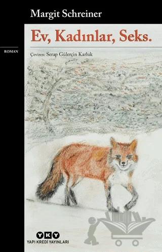 Ev, Kadınlar, Seks