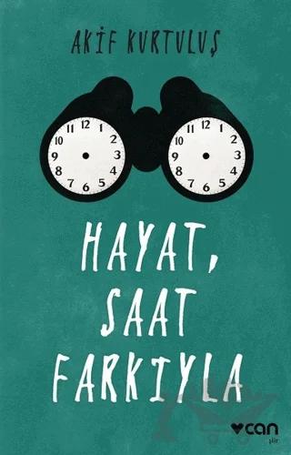 Hayat, Saat Farkıyla