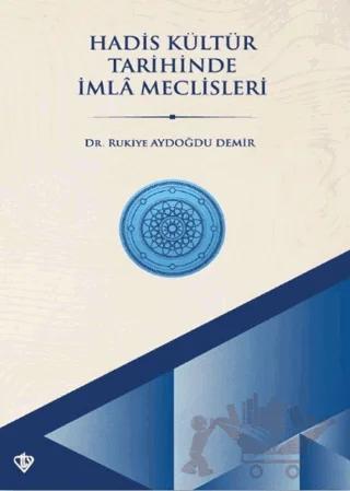 Hadis Kültür Tarihinde İmla Meclisleri