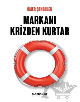 Markanı Krizden Kurtar