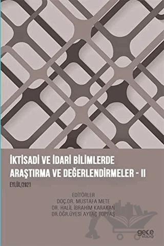 İktisadi ve İdari Bilimlerde Araştırma ve Değerlendirmeler II – Kolektif – Gece Kitaplığı kitap kapağı
