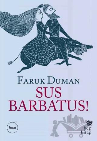 Sus Barbatus!