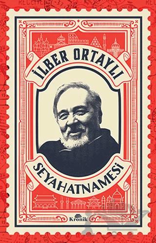 İlber Ortaylı Seyahatnamesi (Kartpostal Hediyeli)