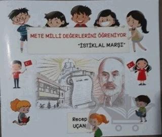 İstiklal Marşı - Mete Milli Değerlerini Öğreniyor