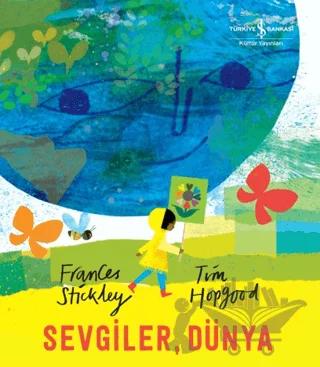 Sevgiler, Dünya