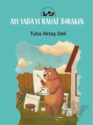 Ayı Yaba’yı Rahat Bırakın