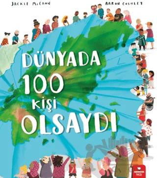 Dünyada 100 Kişi Olsaydı