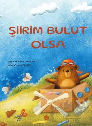 Şiirim Bulut Olsa