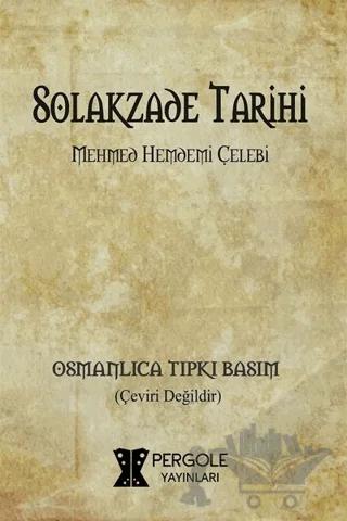 Solakzade Tarihi (Osmanlıca Tıpkı Basım)