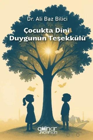 Çocukta Dini Duygunun Teşekkülü