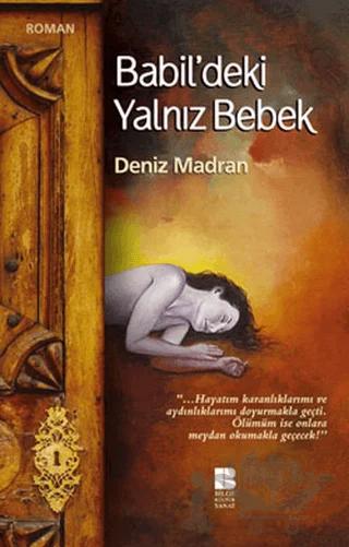 Babil’deki Yalnız Bebek